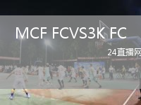 MCF FCVS3K FC